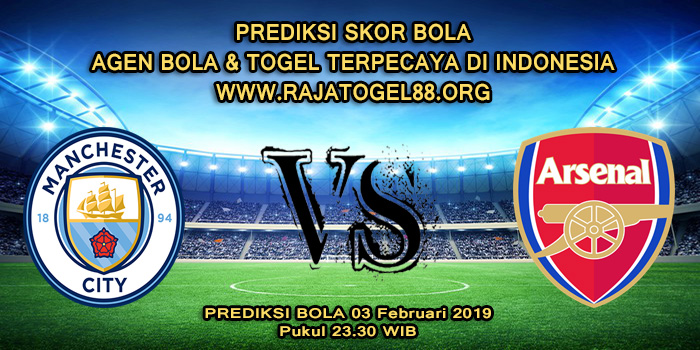 Prediksi Skor Bola Manchester City vs Arsenal 03 Februari 2019